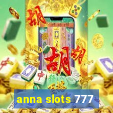 anna slots 777